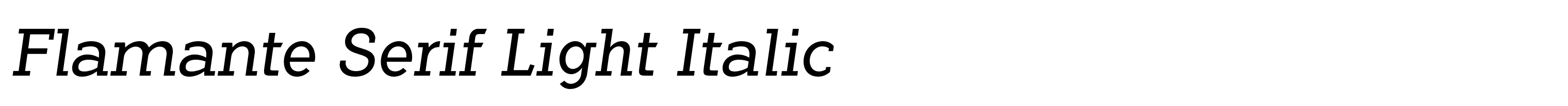 Flamante Serif Light Italic